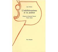 L’exhibitionnisme et sa pudeur Essai sur Raymond Roussel - Jean Frémon - Fata Morgana - broché - Livre