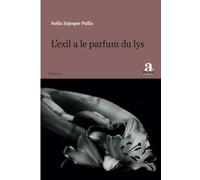 L’exil a le parfum du lys