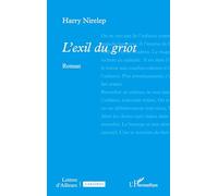 Harry Nirelep – L’exil du griot – Roman – Broché