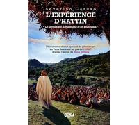L’expérience d’Hattin « Le sermon sur la montagne et les Béatitudes » - Severino Caruso - Centro Valtortiano - broché - Essai