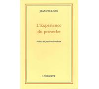 L' Experience du Proverbe - Paulhan - L'echoppe Eds De - broché - Livre