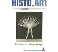 L experience photographique Eléonore Challine (Directeur éditorial), Michel Poivert (Directeur éditorial), Paris École doctorale Histoire de l'art (Auteur), Laureline Meizel (Directeur éditorial)