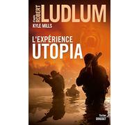 L EXPERIENCE UTOPIA