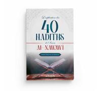 L´EXPLICATION DES 40 HADITHS DE L´IMAM AL-NAWAWI