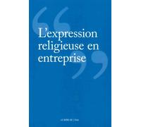 L' Expression Religieuse en Entreprise - Collectif - Le Bord De L'eau Eds - broché - Essai