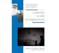 L EXTENSION DU DELIT DE NEGATIONNISME (17)