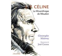 L-F Céline Le misanthrope de Meudon - Christophe Malavoy - L'observatoire Eds De - broché - Essai