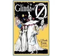 L Frank Baum Glinda of Oz - The Final Oz Adventure with Original Illustr (Relié)