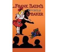 L. Frank Baum's Juvenile Speaker (Hardcover)