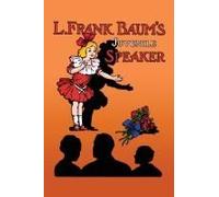 L. Frank Baum's Juvenile Speaker (Paperback)