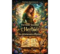 L’Herbier des promesses effacées