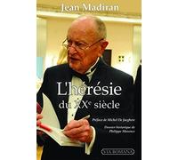 L´HÉRÉSIE DU XXE SIÈCLE