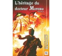 L' Héritage du docteur Moreau 2 Volume 2 - Jean-Claude Renault - Nestiveqnen - broché - Roman