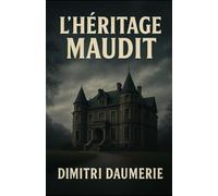 L’Héritage Maudit
