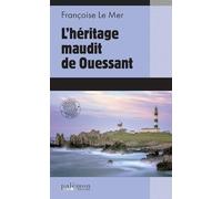L’héritage maudit de Ouessant