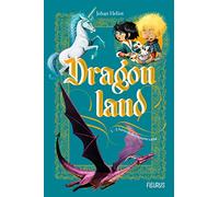 Dragonland - Tome 2 - L'héritier Du Royaume Caché