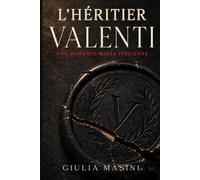 L’Héritier Valenti: Une romance mafia italienne enemies to lovers