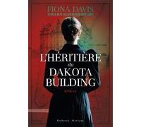L’héritière du Dakota building - Fiona Davis - Faubourg Marigny - broché - Roman