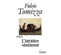 L heritiere venitienne - Fulvio Tomizza - Grasset - broché - Livre