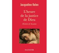L´heure de la justice de Dieu, Histoire de Suzanne