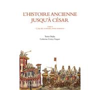L’histoire ancienne jusqu'à césar t2 - Yorio Otaka - Paradigme Eds - broché - Essai