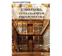 L?Histoire, Cette Charmeuse Insoupçonnable