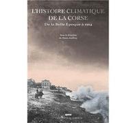 L’histoire climatique de la Corse Collectif (Auteur)