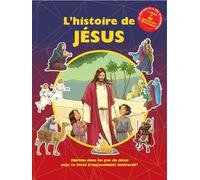 L’histoire de Jésus Marche dans les pas de Jésus avec ce livret d’autocollants interactif - Croisade du livre chrétien CLC - CLC France - broché - Document jeunesse