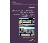 L’histoire de l’Université Marien Ngouabi (République du Congo) par les textes