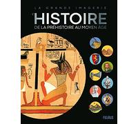 L’Histoire - de la Préhistoire au Moyen Age