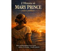 L’HISTOIRE DE MARY PRINCE, ESCLAVE ANTILLAISE