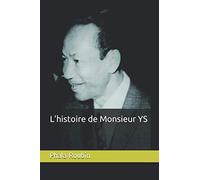 L’histoire de Monsieur YS