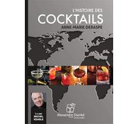L´HISTOIRE DES COCKTAILS