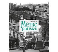 L'histoire du métro parisien – De 1900 à nos jours – Atlas