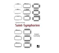 L’histoire du stade Saint-Symphorien