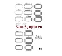 L’histoire du stade Saint-Symphorien
