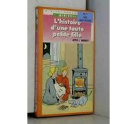 L HISTOIRE D'UNE TOUTE PETITE FILLE