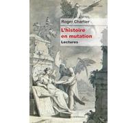 L’histoire en mutation: Lectures