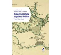 L’Histoire maritime du golfe du Morbihan
