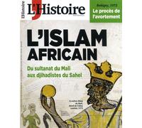 L´Histoire N°501 : L´Islam Africain - Nov 2022 November 2022 - Collectif - L'histoire Revue Sophia Publ. - broché - Revue