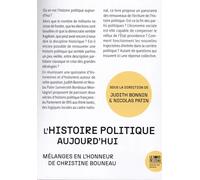 L’histoire politique aujourd’hui: Mélanges en l’honneur de Christine Bouneau