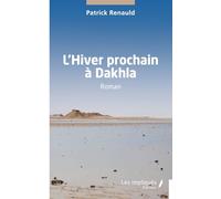 L’Hiver prochain à Dakhla