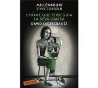 L´Home Que Perseguia La Seva Ombra [Livre en VO] Lagercrantz, David (Auteur)