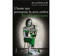 L´Home Que Perseguia La Seva Ombra [Livre en VO] Lagercrantz, David (Auteur)