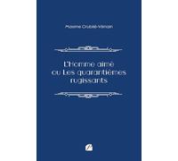 L’Homme aimé ou Les quarantièmes rugissants