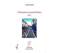 L' homme au panettone Roman - André Kalifa - L'harmattan - broché - Roman