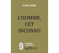 L’homme, cet inconnu