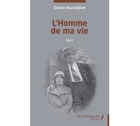 L’Homme de ma vie - Sonia Kuradjian - Les Impliqués - broché - Roman