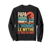 L’homme le mythe le dieu du BMX Papa BMX Rider légende Sweatshirt