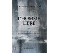 L’homme libre Un nationaliste juif - Joseph Mendelevich - Les Provinciales - broché - Essai